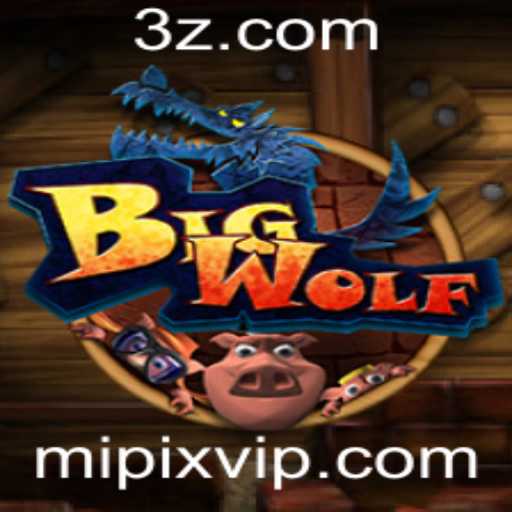 Descubra as Aventuras de BigWolf: O Jogo que Está Conquistando o Mundo