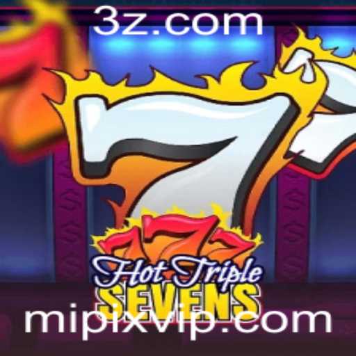 Explorando o Mundo Atraente do Jogo HotTripleSevens