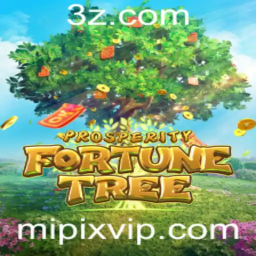 Descobrindo o Fascinante Mundo de ProsperityFortuneTree com a Tecnologia Mipix